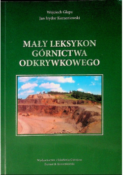 Mały leksykon Górnictwa odkrywkowego
