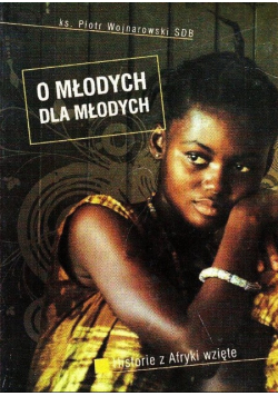 O młodych dla młodych