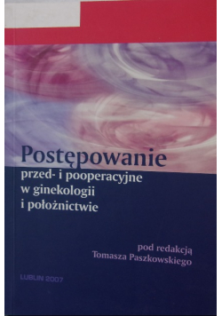 Postępowanie przed i pooperacyjne w ginekologii i położnictwie