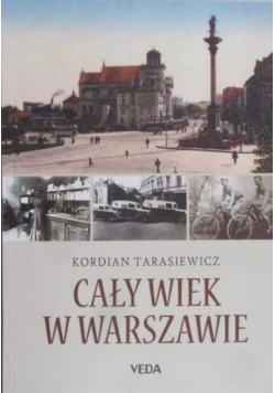 Cały wiek w Warszawie