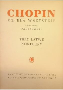 Chopin Dzieła Wszystkie Trzy łatwe nokturny