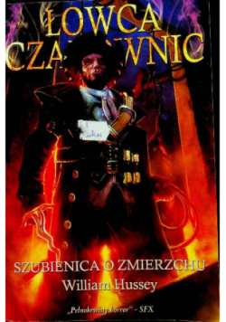 Łowca czarownic Tom  2 Szubienice o zmierzchu
