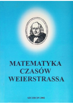 Matematyka Czasów Weierstrassa