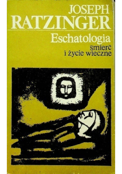 Eschatologia śmierć i życie wieczne