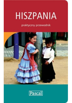 Hiszpania Praktyczny przewodnik