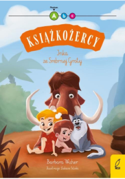 Książkożercy. Inka ze Srebrnej Groty Poziom A