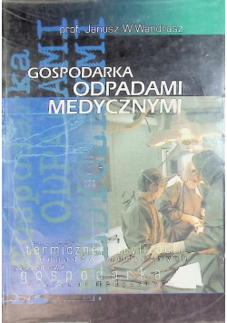 Gospodarka odpadami medycznymi