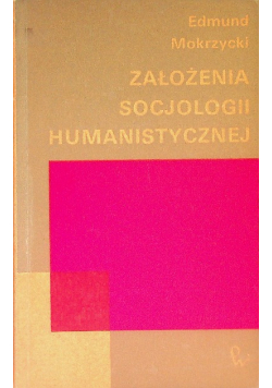 Założenia socjologii humanistycznej