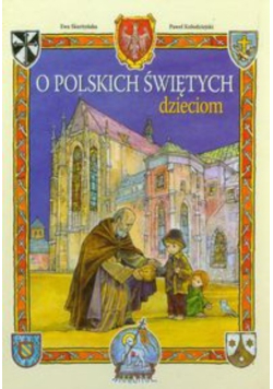 O polskich świętych dzieciom
