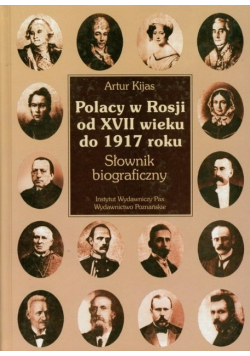 Polacy w Rosji od XVI wieku do 1917 roku