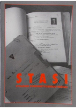 Stasi Strażnik komunistycznego reżimu