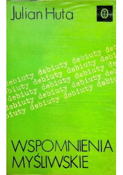 Wspomnienia myśliwskie