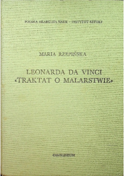 Leonarda Da Vinci. Traktat o malarstwie
