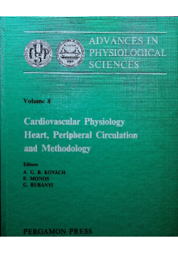Cardiovascular Physiology Heart Peripheral Circulation and Methodology