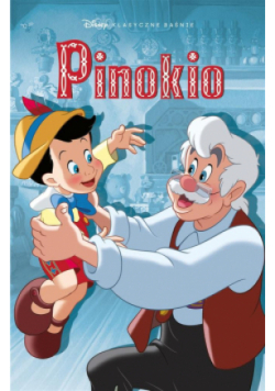 Pinokio. Klasyczne baśnie Disneya
