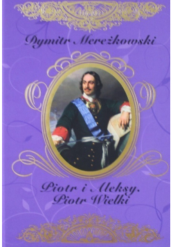 Piotr i Aleksy Piotr Wielki