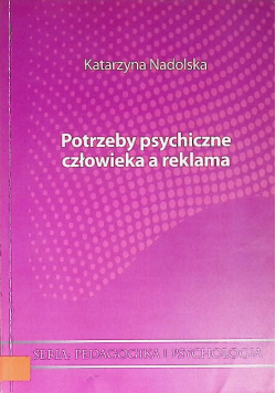 Nadolska potrzeby psychiczne człowieka a reklama