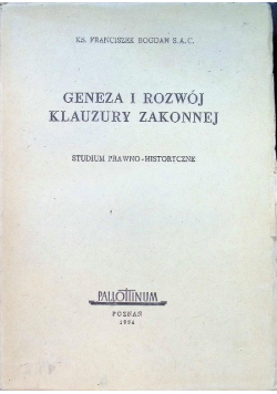 Geneza i rozwój klauzury zakonnej