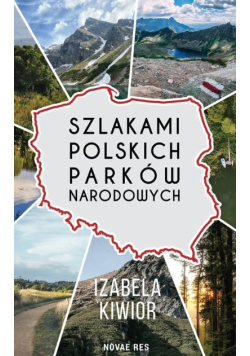 Szlakami Polskich Parków Narodowych
