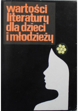 Wartości literatury dla dzieci i młodzieży