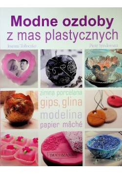 Modne ozdoby z mas plastycznych
