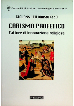 Carisma profetico Fattore di innovazione religiosa