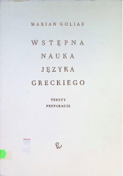 Wstępna nauka języka Greckiego Teksty