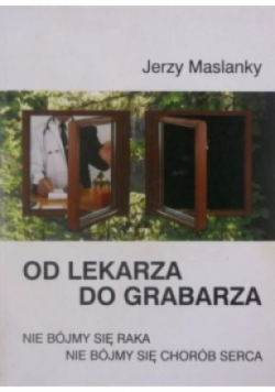 Od lekarza do grabarza