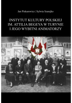 Instytut Kultury Polskiej im. Attilia Begeya...