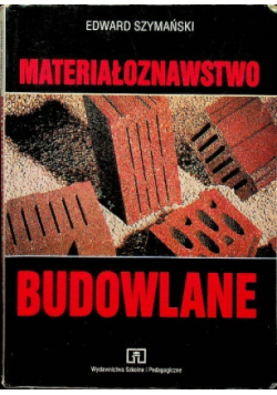 Materiałoznawstwo budowlane