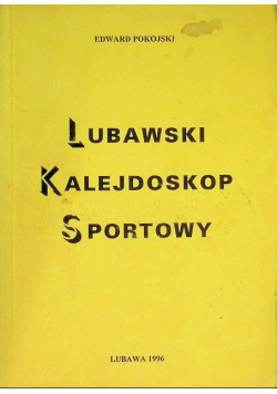 Lubawski Kalejdoskop Sportowy