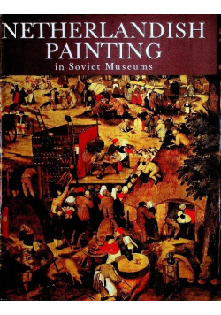 Netherlandish Painting in soviet Museums