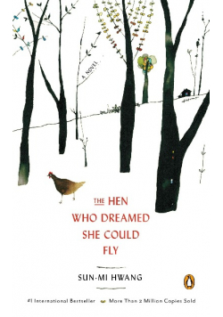 The Hen Who Dreamed She Could Fly