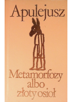 Metamorfozy albo Złoty Osioł