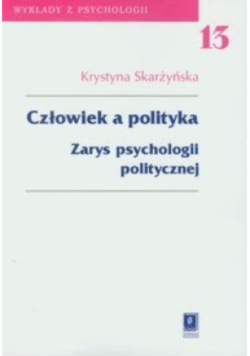 Człowiek a polityka Tom 13