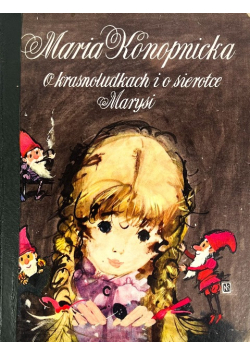 O krasnoludkach i sierotce Marysi