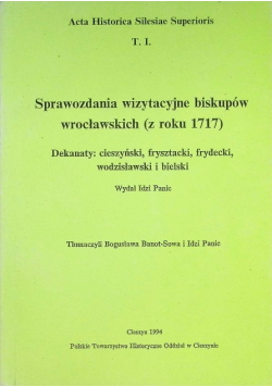Sprawozdania wizytacyjne biskupów wrocławskich (  z roku 1717 )