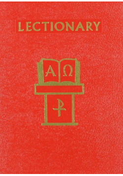 Lectionary For Mass: English Translation Approved By The National Conference Of Catholic Bishops And Confirmed By The Apostolic See.