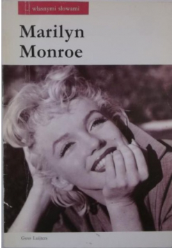 własnymi słowami Marlin Monroe