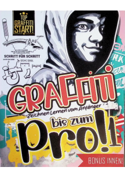 Graffiti Zeichnen Lernen vom Anfanger bis zum Pro