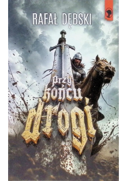 Przy końcu drogi