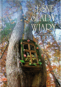 Leśne ślady wiary