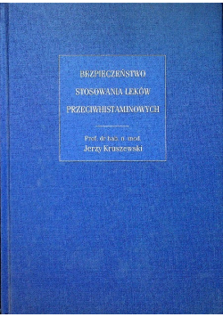 Bezpieczeństwo stosowania leków przeciwhistaminowych