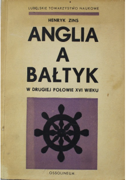 Anglia a Bałtyk w drugiej połowie XVI wieku