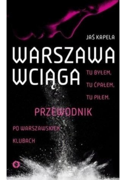 Warszawa wciąga