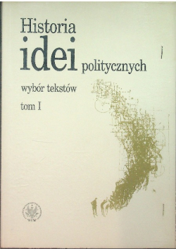 Historia idei politycznych Tom 1
