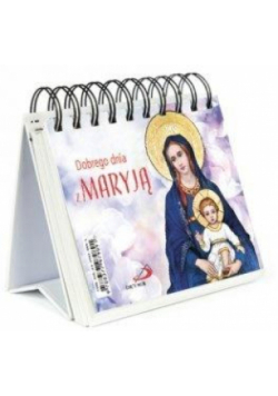 Dobrego dnia z Maryją