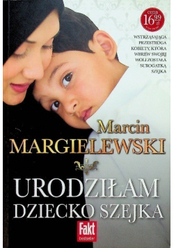 Urodziłam dziecko szejka