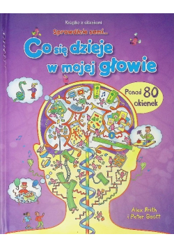 Sprawdźcie sami... Co się dzieje w mojej głowie