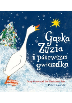 Gąska Zuzia i pierwsza gwiazdka
